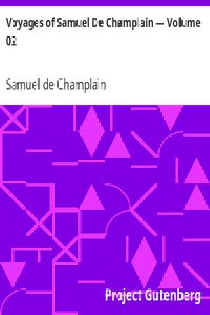 [Gutenberg 6749] • Voyages of Samuel De Champlain — Volume 02